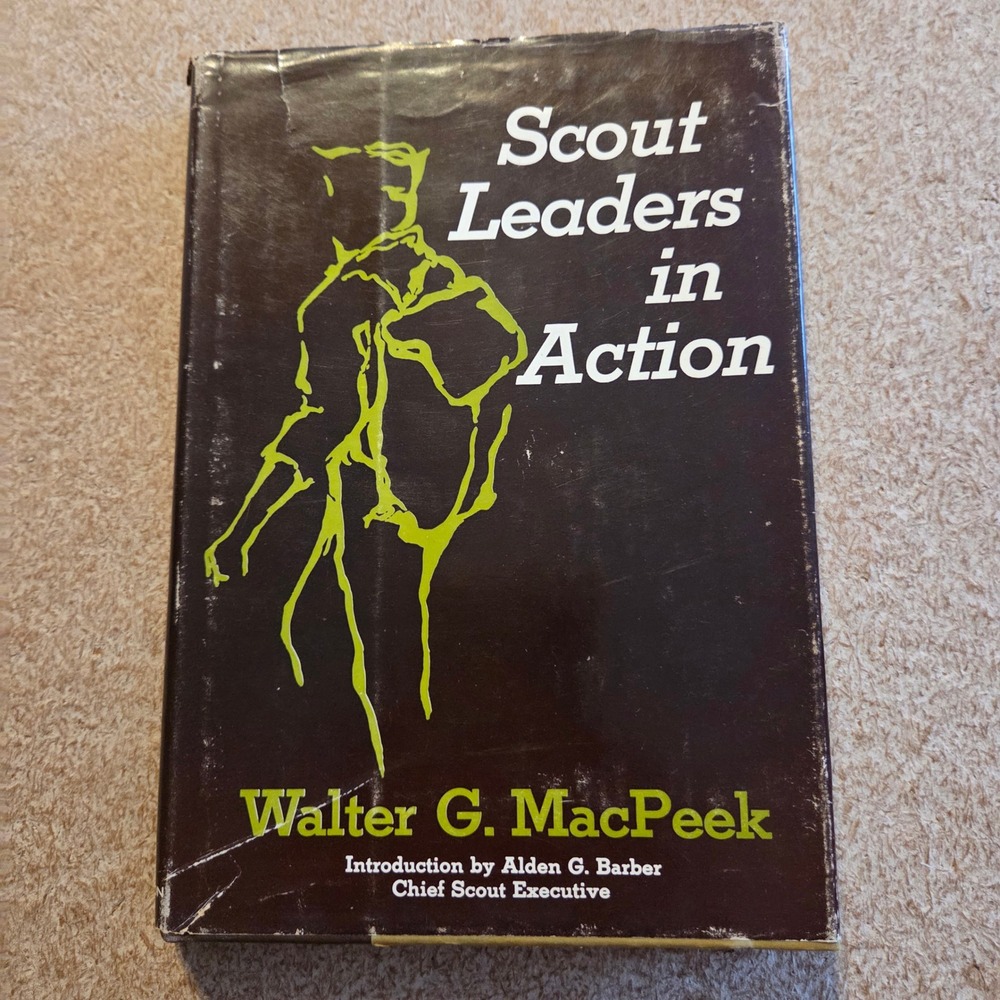Abingdon Press Scout Leaders in Action Signed‎ Walter G. MacPeek 1969 Hardcover